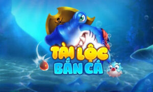 Cách tải game bắn cá tài lộc trên điện thoại